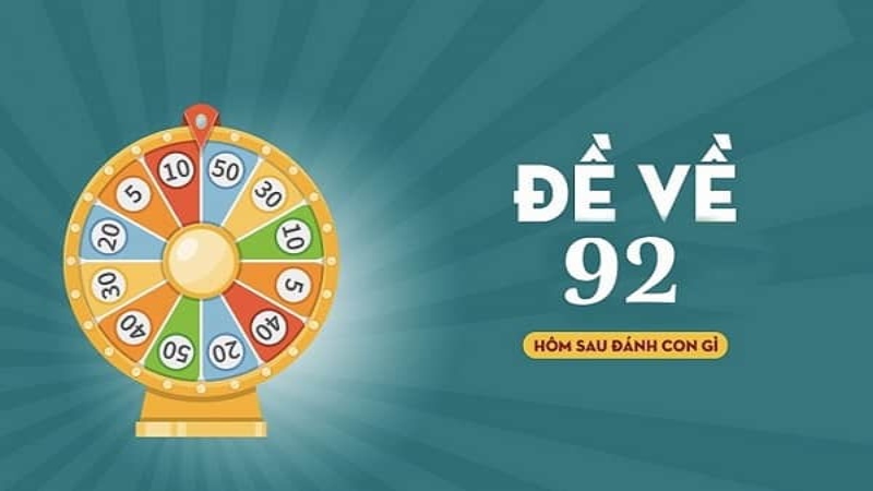 Đề Về 92 Hôm Sau Đánh Con Gì – Soi Cầu Lô Đề Chuẩn 2026 2 Bộ số xuất hiện 3 lần liên tiếp